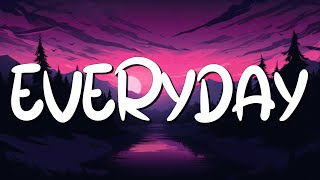 EVERYDAY - Ariana Grande (lyrics) || Dua Lipa, Ruth B.... (MixLyrics)