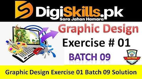 Graphic design exercise 1 batch 9 solution || Solved digiskills exercise 1 batch 9 graphic design