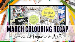 MARCH 2024 Colouring Recap: Completed Pages & WIPS