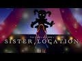 Sister Location Animation - FNAF