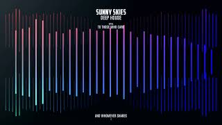 Download Lagu Big room house - Sunny Skies (House) Download Lagu Big room house - Sunny Skies (House)