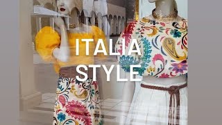 Italia style.Italia vetrine. Unique Italian fashion. Beautiful Italian clothes.