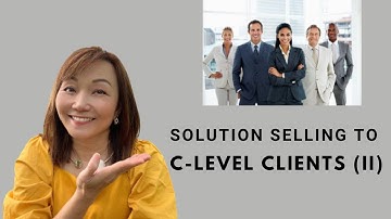 Tips for selling to C-suite (II)
