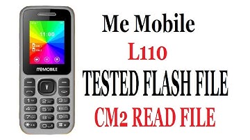 Me mobile L110 TESTED FLASH FILE | CM2 READ FILE