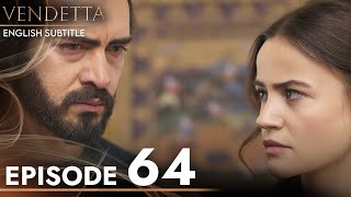 Vendetta - Episode 64 English Subtitled | Kan Cicekleri