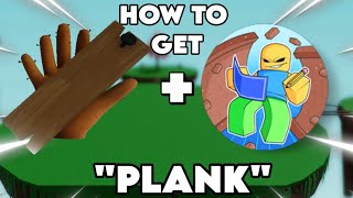 How to ACTUALLY Get the PLANK GLOVE   TIPS & TRICKS ✏️🧱| Slap Battles