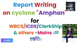 Report Writing Rules,  a report on Cyclone Amphan  in West Bengal.(সহজে Report writing শিখেনিন।)