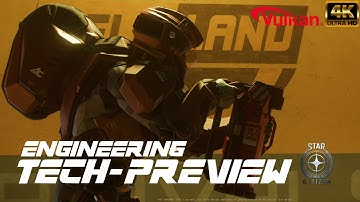 Star Citizen Engineering Tech Preview WAVE 1 | New Equipment Test & Gameplay LIVE 4K UHD
