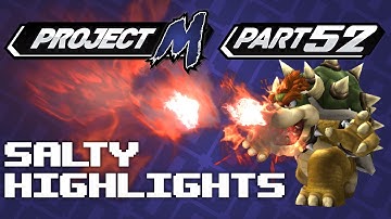 [PM] Salty Highlights Pt. 52