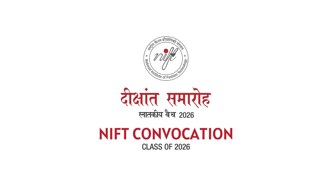 NIFT CONVOCATION Class of 2026