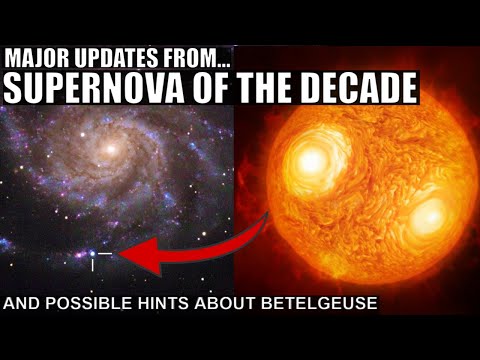 Major Updates About Supernova of the Decade and Connection to Betelgeuse?