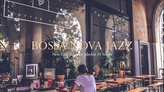 ☕ 뉴욕의 스터디 카페에서 틀어주는 분위기있는 보사노바 재즈 / New York Jazz / 카페에서 듣기좋은 Bossa Nova Jazz / 중간광고X