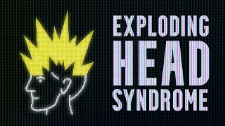 Exploding Head Syndrome Simulation