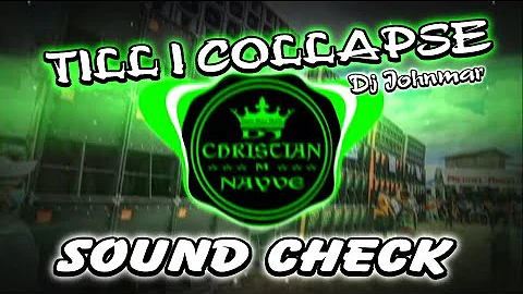 Till i Collapse Sound Check - Dj Christian Nayve ft Dj Johnmar