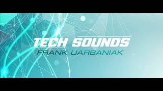 Tech Sounds 135 (With Frank Urbaniak) 19.05.2023