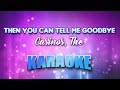 Then You Can Tell Me Goodbye - The Casinos  Karaoke ...