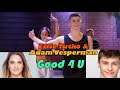 Effie Tutko &amp; Adam Vesperman - Good 4 U Duet