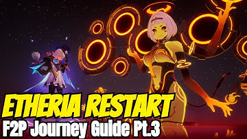 Etheria Restart - Ultimate Beginner Series Pt.3/Free2play Journey