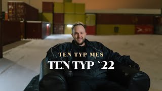 Ten Typ Mes  Ten Typ `22 (prod. by Kuba Więcek)