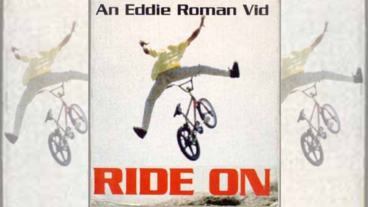 Download Ride On BMX Video by Eddie Roman - 1992 Full Movie