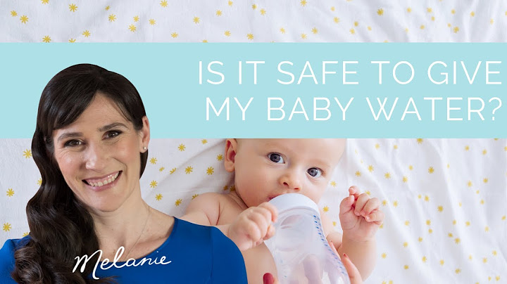 Is it safe to give baby water? Dietitian explains