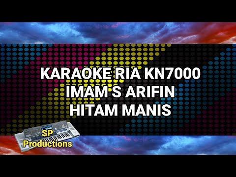 KARAOKE IMAM S ARIFIN - HITAM MANIS KARAOKE RIA COVER KN KARAOKE IMAM S ARIFIN - HITAM MANIS KARAOKE RIA COVER KN