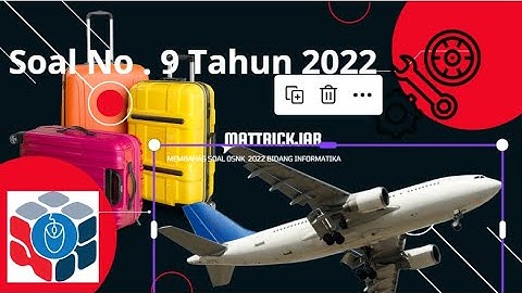 soal no 9 OSNK Tahun 2022 Bidang Informatika