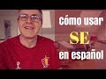 Usos de se en español