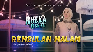 Rheka Restu - Rembulan Malam (Official Music Video)