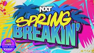 JMN Multiverse of Media Proudly Presents: NXT - SPRING BREAKIN' (Night Two)