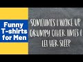 Funny tshirts for men made using a cricut