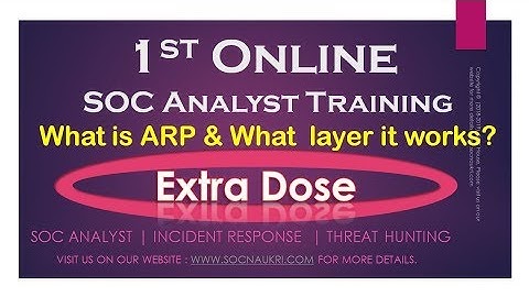 ARP Protocol in Extra Dose from 1 on 1 Web-ex Session  | SOC Analyst Training