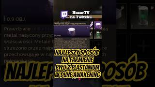 najlepszy sposób na farmienie pyłu z plastanium w dune awakening #gaming #duneawakening #diuna #gry