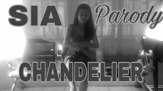 Sia - Chandelier [Parody] *WARNING : YANG GAK KUAT DILARANG NONTON!!!*