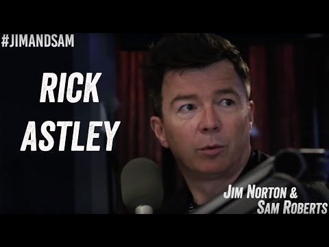 Rick Astley - The Rickroll, NOT Sexting, etc - Jim Norton & Sam Roberts