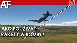 ► War Thunder - Ako bombardovať a používať rakety CZ/SK