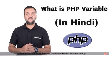What is PHP Variable ? Full Details of PHP Variable | Tutorial in Hindi | LearnVern