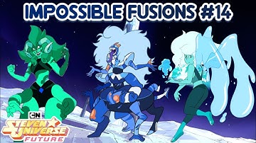 Steven Universe Future: Impossible Fusions #14 (Fan Fusions)