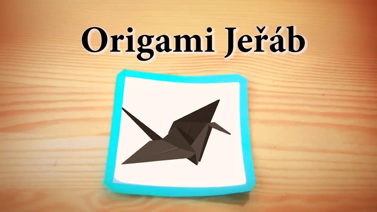 Jak složit origami jeřába (česky a jednoduše) - YouTube