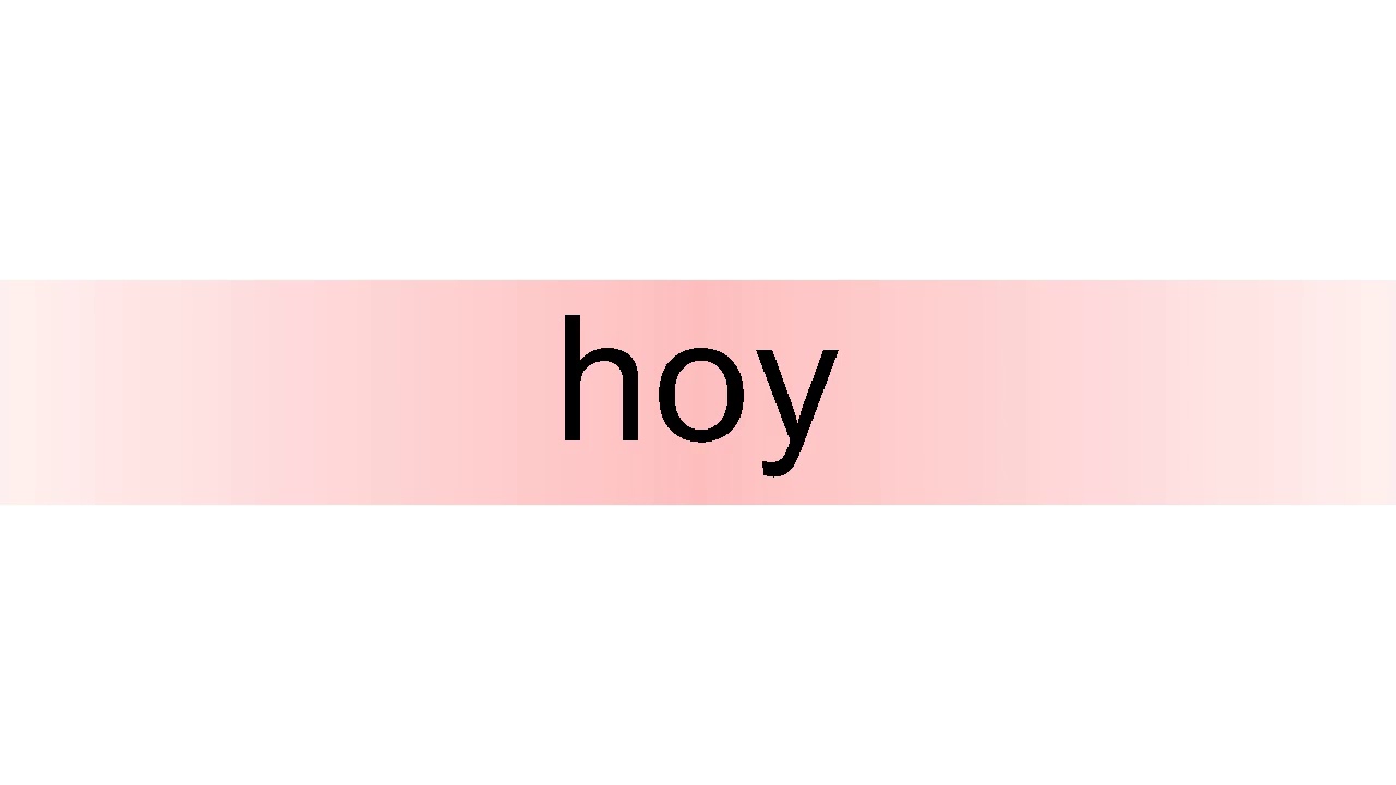 How to pronounce hoy