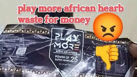 #play more african hearb review @waste for money peheli wala play more ka video link in Description