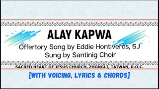 Video thumbnail of "Alay Kapwa with voicing, lyrics & chords [Offertory Song] by Eddie Hontiveros Sung by Santinig Choir"