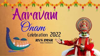 Aaravam 2022 - RVS IMSR Onam Celebrations