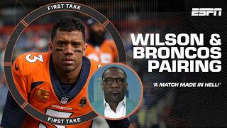 'A MATCH MADE IN HELL!'  Shannon Sharpe on Broncos/Russell Wilson PAIRING ‍ | First Take