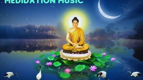 NHẠC THIỀN TĨNH TÂM -  THƯ GIÃN - THÂN TÂM AN LẠC  | CON ĐƯỜNG CHÁNH NIỆM - PHẬT TẠI TÂM AN