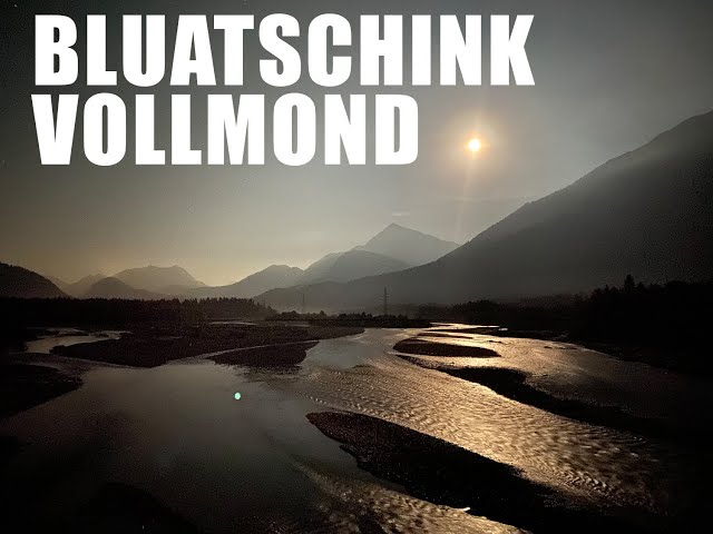 BLUATSCHINK - Vollmond