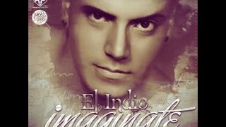 Video thumbnail of "El Indio - Imagínate [Letra] (Prod By Mgl El Poeta)"