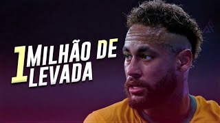 Neymar Jr ● 1 Milhão de Levada (MC Kako) DJ Boy