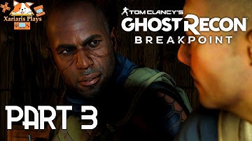 Ghost Recon Breakpoint Gameplay Walkthrough (Extreme) Part 3 - Find Josiah Hill
