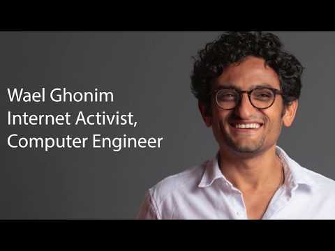 Interview with Wael Ghonim, Social Entrepreneur, Computer Engineer